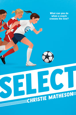 Cover Image for Select -- Christie Matheson, Paperback