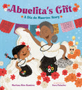 Cover Image for Abuelita's Gift: A Día de Muertos Story -- Mariana Ríos Ramírez, Hardcover