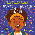 Cover Image for Words of Wonder from Z to a -- Zaila Avant-Garde, Hardcover