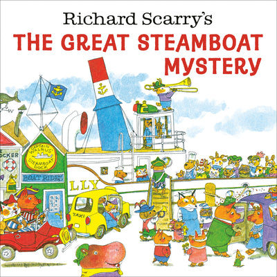 Cover Image for Richard Scarry's the Great Steamboat Mystery -- Richard Scarry, Paperback