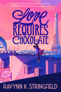 Cover Image for Love Requires Chocolate -- Ravynn K. Stringfield, Paperback