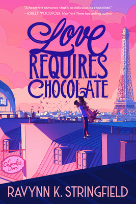 Cover Image for Love Requires Chocolate -- Ravynn K. Stringfield, Paperback