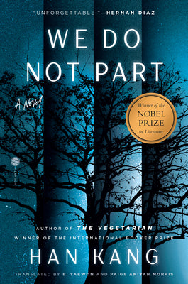 Cover Image for We Do Not Part -- Han Kang, Hardcover