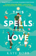 Cover Image for This Spells Love -- Kate Robb, Paperback