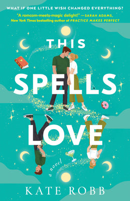 Cover Image for This Spells Love -- Kate Robb, Paperback