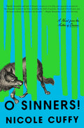 Cover Image for O Sinners! -- Nicole Cuffy, Hardcover
