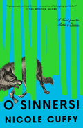 Cover Image for O Sinners! -- Nicole Cuffy, Paperback