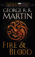 Cover Image for Fire & Blood (HBO Tie-In Edition): 300 Years Before a Game of Thrones -- George R. R. Martin, Mass Market Paperback