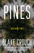 Cover Image for Pines: Wayward Pines: 1 -- Blake Crouch, Paperback