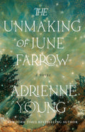 Cover Image for The Unmaking of June Farrow -- Adrienne Young, Paperback
