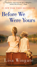 Cover Image for Before We Were Yours -- Lisa Wingate, Mass Market Paperback