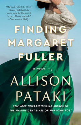 Cover Image for Finding Margaret Fuller -- Allison Pataki, Paperback