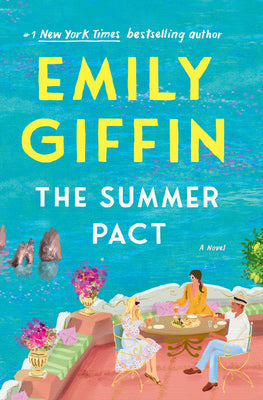 Cover Image for The Summer Pact -- Emily Giffin, Hardcover