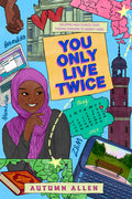 Cover Image for You Only Live Twice -- Autumn Allen, Hardcover