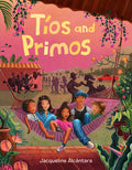 Cover Image for Tíos and Primos -- Jacqueline Alcántara, Hardcover