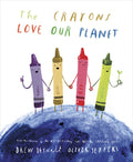 Cover Image for The Crayons Love Our Planet -- Drew Daywalt, Hardcover