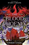 Cover Image for The Blood Phoenix -- Amber Chen, Hardcover