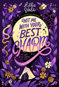 Cover Image for Hit Me with Your Best Charm -- Lillie Vale, Paperback