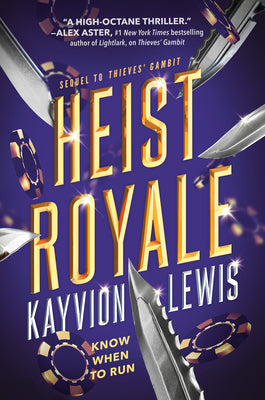 Cover Image for Heist Royale: Thieves' Gambit, Book 2 -- Kayvion Lewis, Hardcover