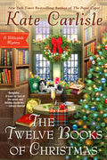 Cover Image for The Twelve Books of Christmas -- Kate Carlisle, Paperback