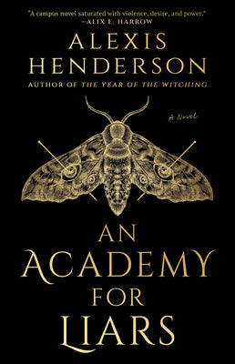 Cover Image for An Academy for Liars -- Alexis Henderson, Paperback