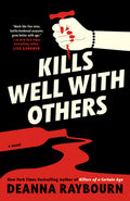 Cover Image for Kills Well with Others -- Deanna Raybourn, Paperback