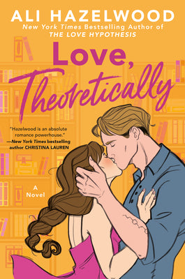 Cover Image for Love, Theoretically -- Ali Hazelwood, Hardcover