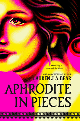 Cover Image for Aphrodite in Pieces -- Lauren J. a. Bear, Hardcover
