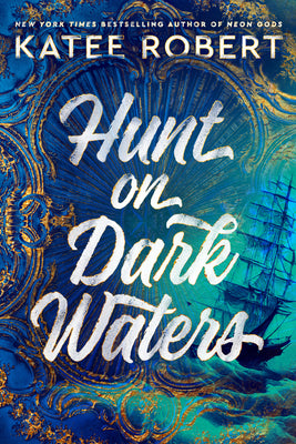 Cover Image for Hunt on Dark Waters -- Katee Robert, Paperback