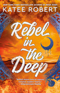 Cover Image for Rebel in the Deep -- Katee Robert, Paperback