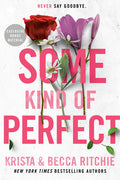 Cover Image for Some Kind of Perfect -- Krista Ritchie, Paperback