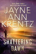 Cover Image for Shattering Dawn -- Jayne Ann Krentz, Hardcover