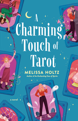 Cover Image for A Charming Touch of Tarot -- Melissa Holtz, Paperback