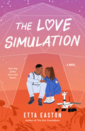 Cover Image for The Love Simulation -- Etta Easton, Paperback