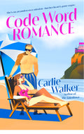 Cover Image for Code Word Romance -- Carlie Walker, Paperback