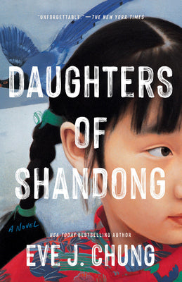 Cover Image for Daughters of Shandong -- Eve J. Chung, Paperback