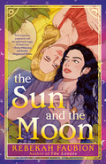 Cover Image for The Sun and the Moon -- Rebekah Faubion, Paperback