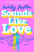 Cover Image for Sounds Like Love -- Ashley Poston, Paperback