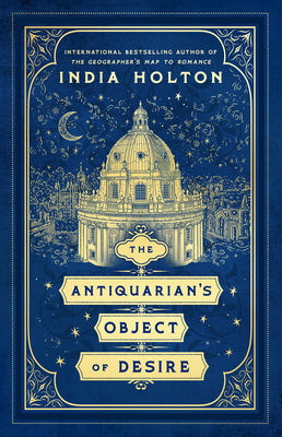 Cover Image for The Antiquarian's Object of Desire -- India Holton, Paperback