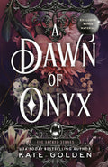 Cover Image for A Dawn of Onyx -- Kate Golden, Paperback