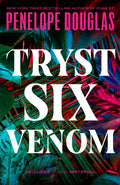 Cover Image for Tryst Six Venom -- Penelope Douglas, Paperback