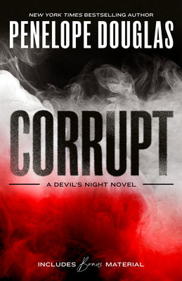 Cover Image for Corrupt -- Penelope Douglas, Paperback