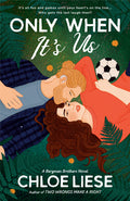 Cover Image for Only When It's Us -- Chloe Liese, Paperback