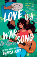 Cover Image for Love Is a War Song -- Danica Nava, Paperback