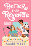 Cover Image for Better Than Revenge -- Kasie West, Paperback