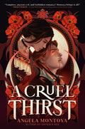 Cover Image for A Cruel Thirst -- Angela Montoya, Hardcover