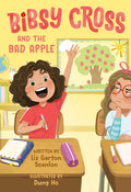 Cover Image for Bibsy Cross and the Bad Apple -- Liz Garton Scanlon, Hardcover