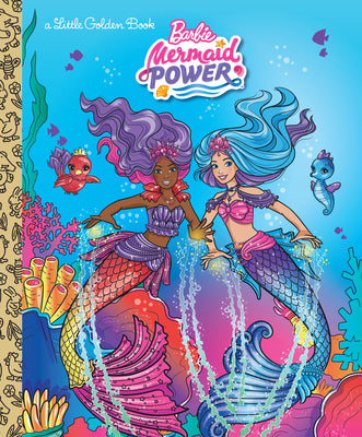 Cover Image for Barbie Mermaid Power Little Golden Book (Barbie) -- Golden Books, Hardcover