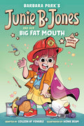 Cover Image for Junie B. Jones and Her Big Fat Mouth: The Graphic Novel -- Barbara Park, Library Binding
