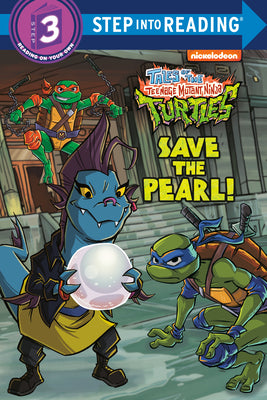 Cover Image for Save the Pearl! (Tales of the Teenage Mutant Ninja Turtles) -- Matt Huntley, Library Binding